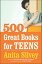 500 Great Books For Teens