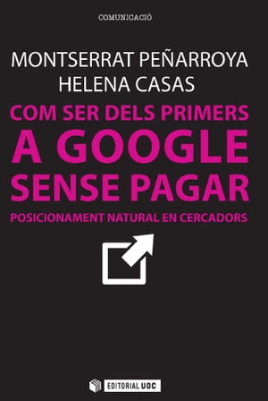 Com ser dels primers a Google sense pagar Posici