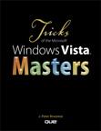 Tricks of the Microsoft Windows Vista Masters【電子書籍】[ J. Peter Bruzzese ]