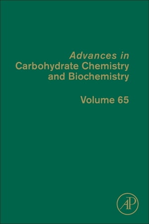 Advances in Carbohydrate Chemistry and Biochemistry