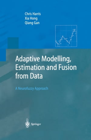 Adaptive Modelling, Estimation and Fusion from Data