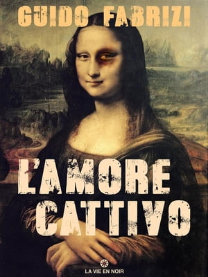 L'amore Cattivo