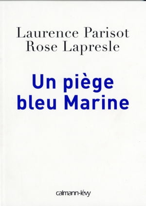 ŷKoboŻҽҥȥ㤨Un pi?ge bleu MarineŻҽҡ[ Laurence Parisot ]פβǤʤ1,216ߤˤʤޤ