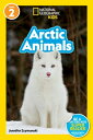 ŷKoboŻҽҥȥ㤨National Geographic Readers: Arctic Animals (L2Żҽҡ[ Jennifer Szymanski ]פβǤʤ567ߤˤʤޤ