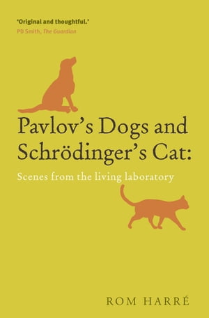 Pavlov's Dogs and Schr?dinger's Cat
