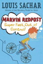 Marvin Redpost 7: Super Fast, Out of Control 【電子書籍】 Louis Sachar