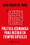 Pol?tica econ?mica para decidir en tiempos dif?cilesŻҽҡ[ Juan Carlos de Pablo ]