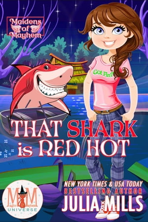 That Shark is Red Hot: Magic and Mayhem Universe