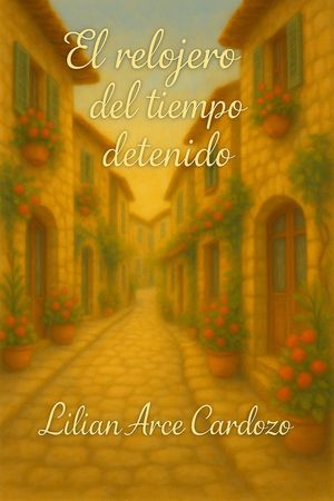 ŷKoboŻҽҥȥ㤨El relojero del tiempo detenŻҽҡ[ Lilian Arce Cardozo ]פβǤʤ500ߤˤʤޤ