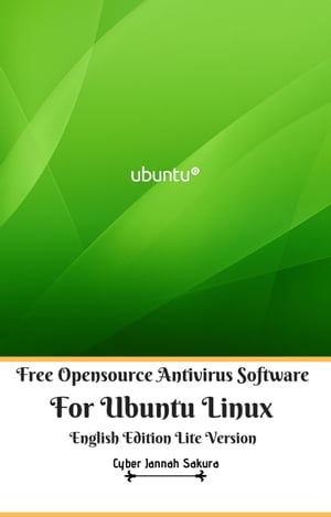 Free Opensource Antivirus Software For Ubuntu Linux English Edition Lite Version