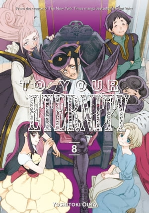 To Your Eternity 8