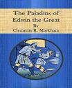 The Paladins of Edwin the Great【電子書籍