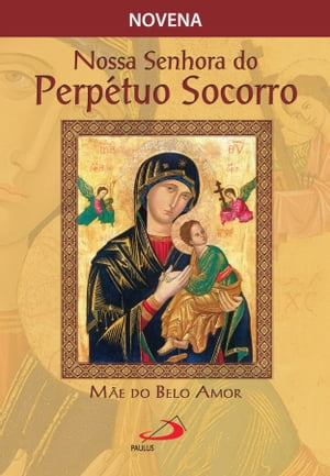 ŷKoboŻҽҥȥ㤨Novena Nossa Senhora do Perp?tuo Socorro, m?e do belo amorŻҽҡ[ Jos? Grzywacz ]פβǤʤ250ߤˤʤޤ