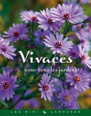 Vivaces pour tous les jardins