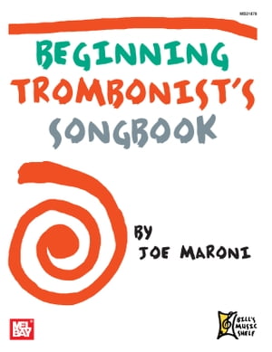 Beginning Trombonist's Songbook