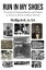 RUN IN MY SHOES THE JOURNEY OF UNDERSTANDING RACE AND PREJUDICE IN AMERICA AS SEEN BY AN AFRICAN-AMERICANŻҽҡ[ Jr. MA Phillip Bell ]