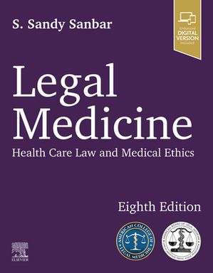 Legal Medicine: Health Care Law and Medical Ethics - INK