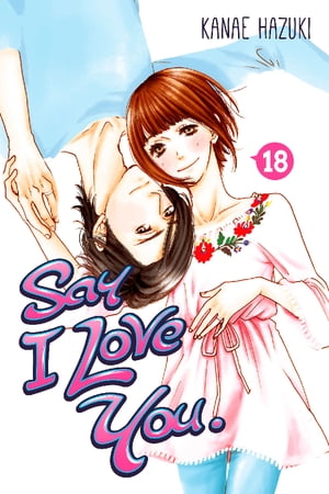 Say I Love You. 18Żҽҡ[ Kanae Hazuki ]