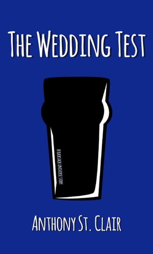 The Wedding Test A Rucksack Universe Story【電