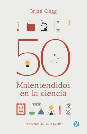 50 malentendidos en la ciencia