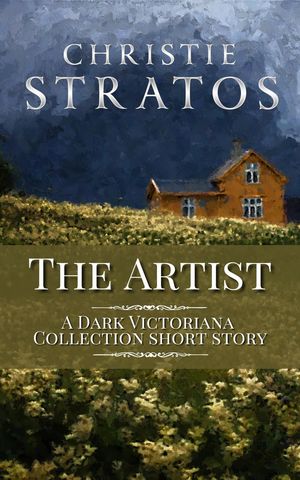 ŷKoboŻҽҥȥ㤨The Artist Dark Victoriana Collection, #3Żҽҡ[ Christie Stratos ]פβǤʤ200ߤˤʤޤ