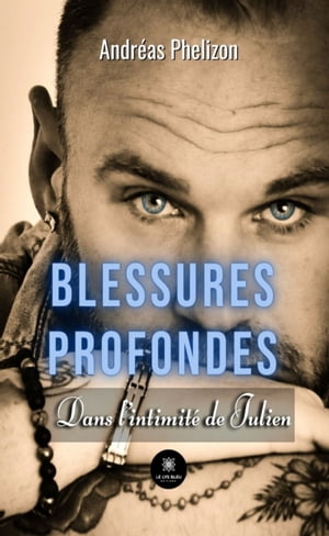 Blessures profondes