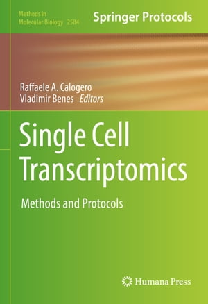 Single Cell Transcriptomics Methods and Protocols