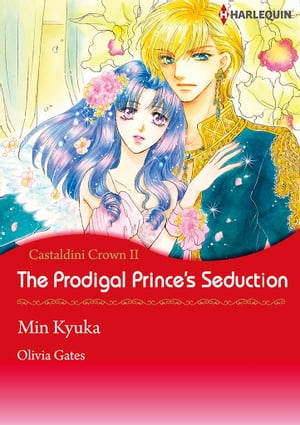 The Prodigal Prince's Seduction (Harlequin Comics)