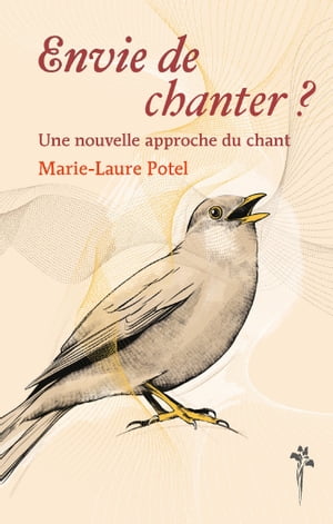 Envie de chanter ? Une nouvelle approche du chant