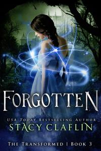 Forgotten【電子書籍】[ Stacy Claflin ]