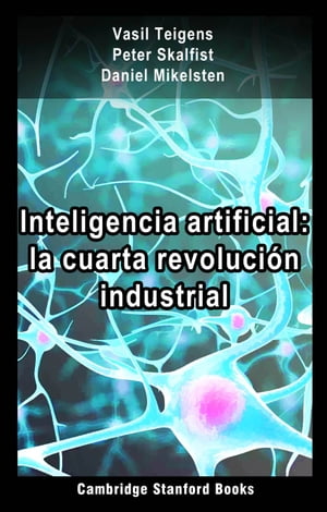 Inteligencia artificial: la cuarta revolución industrial