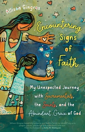 Encountering Signs of Faith