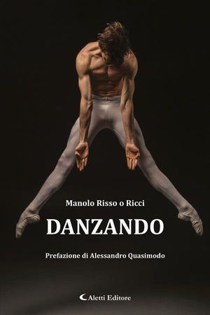 Danzando【電子書籍】 Manolo Risso o Ricci