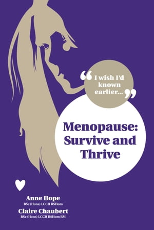 Menopause - Survive and Thrive