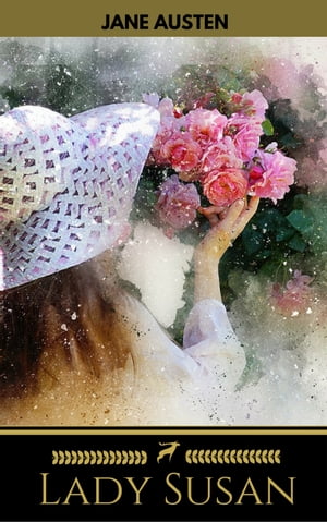 Lady Susan【電子書籍】[ Jane Austen ]
