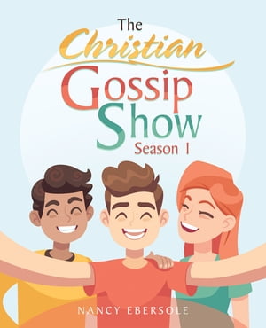 The Christian Gossip Show