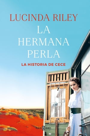 La hermana perla (Las Siete Hermanas 4) La historia de CeCe【電子書籍】 Lucinda Riley