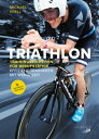 Triathlon-Trainingseinheiten f r Berufst tige Effizient trainieren mit wenig Zeit【電子書籍】 Michael Krell