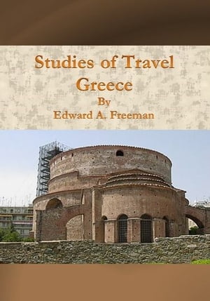 Studies of Travel – Greece