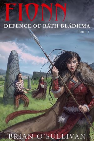 Fionn: Defence of Rath Bladhma