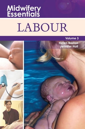 Midwifery Essentials: Labour