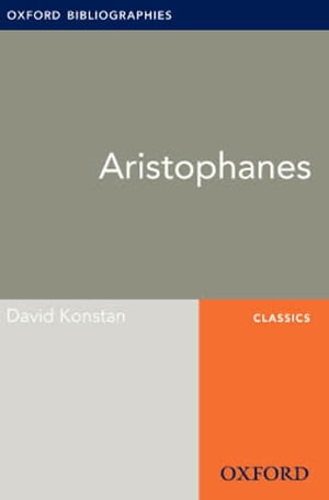 Aristophanes: Oxford Bibliographies Online Research Guide