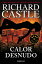 Calor desnudo (Serie Castle 2)Żҽҡ[ Richard Castle ]