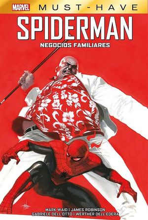 Marvel Must Have. Spiderman negocios familiares【電子書籍】[ James Robinson ]