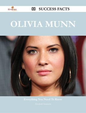 Olivia Munn 88 Success Facts - Everything you need to know about Olivia Munn