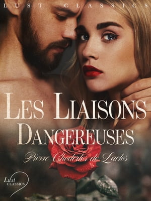 LUST Classics: Les Liaisons Dangereuses【電子