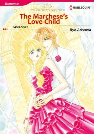 The Marchese's Love-Child (Harlequin Comics)