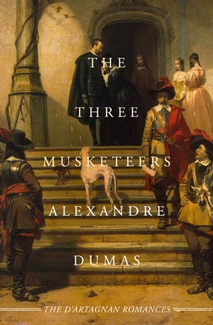 The Three MusketeersŻҽҡ[ Alexandre Dumas ]