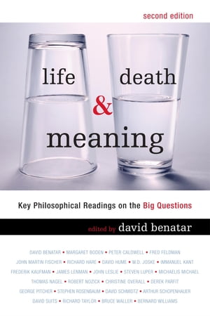 Life, Death, and Meaning