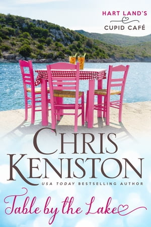 Table by the Lake【電子書籍】[ Chris Kenis